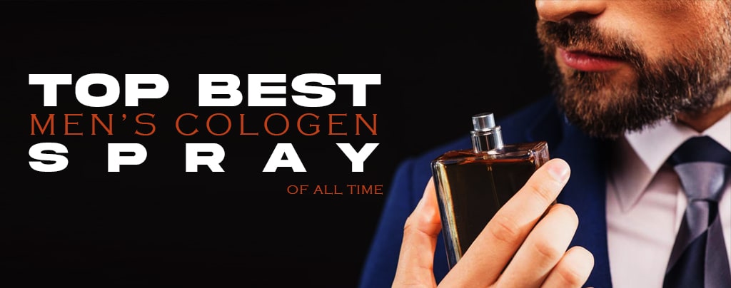 Top 5 Best Men's Cologne Spray of all time USA 2021