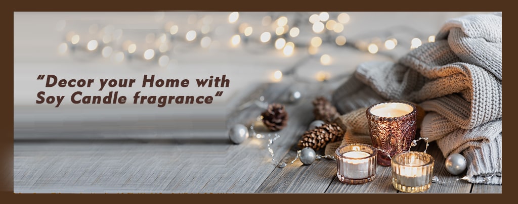 Short Fragrance Quotes of the Day Decor your Home with Soy wax Candle fragrance